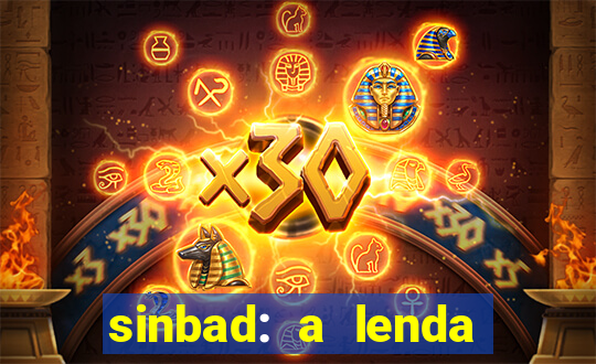 sinbad: a lenda dos sete mares dublado filme completo dublado download